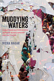 Get more information on Richa Nagar: Muddying the Waters